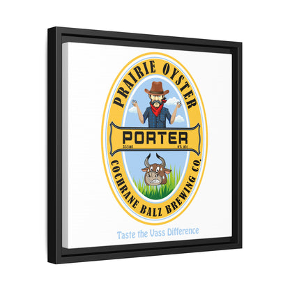 Prairie Oyster Porter Matte Canvas